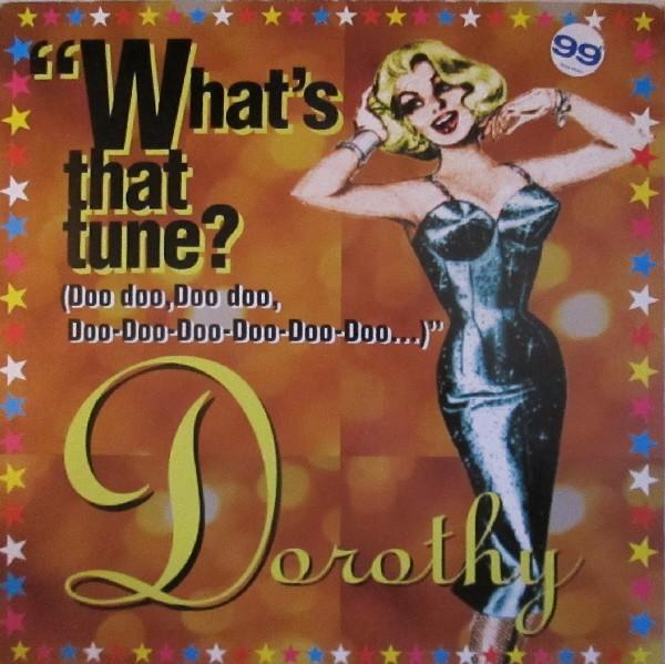 Dorothy (3) - What's That Tune? (Doo Doo, Doo Doo, Doo-Doo-Doo-Doo-Doo-Doo...)