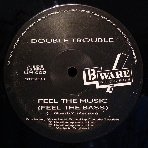 Double Trouble - Feel The Music (Feel The Bass)