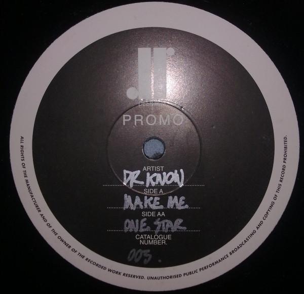 Dr. Know (2) - Make Me Feel / One Star