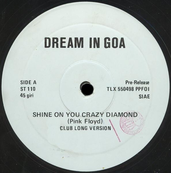 Dream In Goa - Shine On You Crazy Diamond
