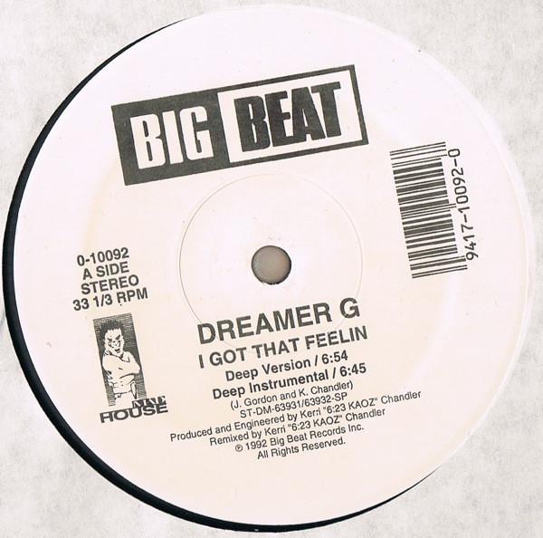 Dreamer G - I Got That Feelin'