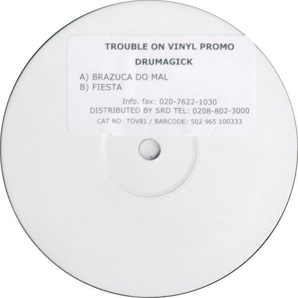 Drumagick - Brazuca Do Mal / Fiesta