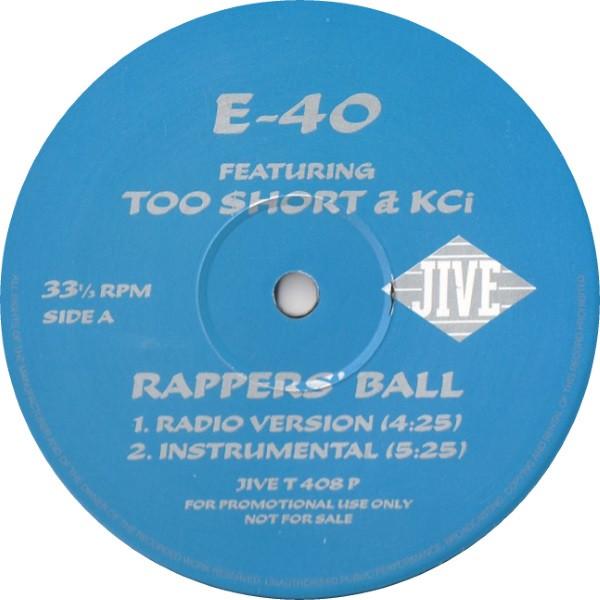 E-40, Too Short, K-Ci - Rappers' Ball