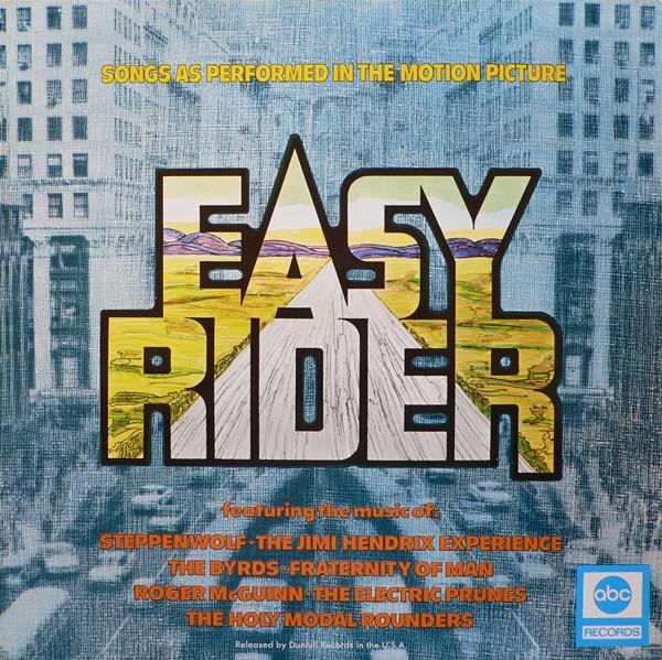  - Easy Rider (Songs As Performed In The Motion Picture)