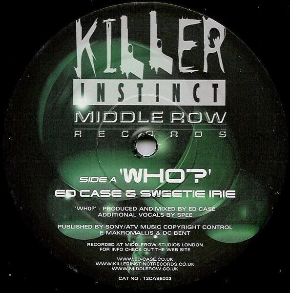Ed Case, Sweetie Irie - Who?