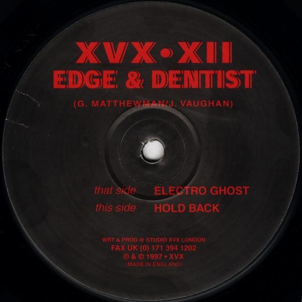 Edge & Dentist - Electro Ghost / Hold Back