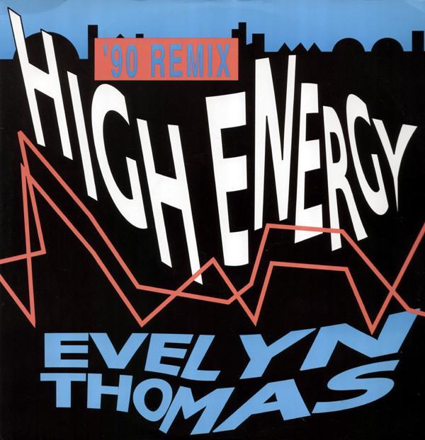 Evelyn Thomas - High Energy '90 Remix