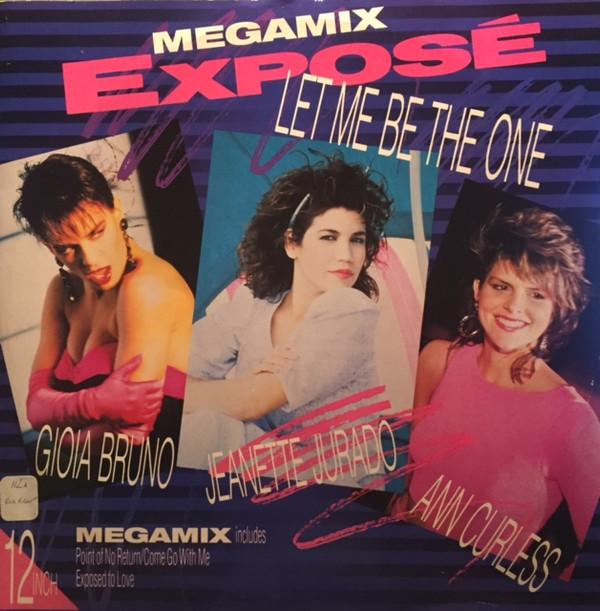 Exposé - Let Me Be The One