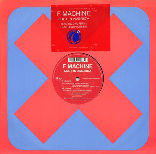 F Machine - Lost In America