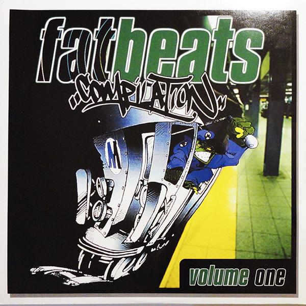  - Fat Beats Compilation Vol. 1
