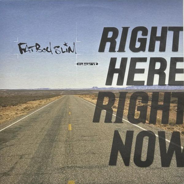 Fatboy Slim - Right Here, Right Now