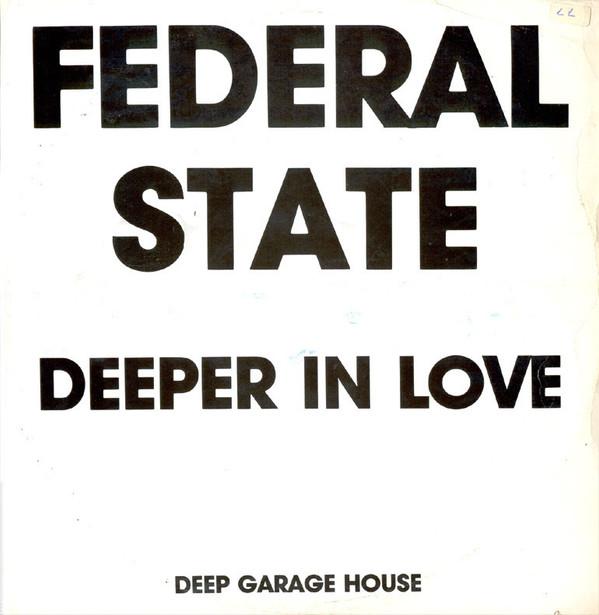 Federal State - Deeper In Love