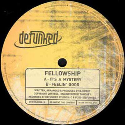 Fellowship - It's A Mystery / Feelin' Good