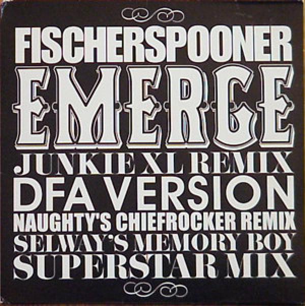 Fischerspooner - Emerge
