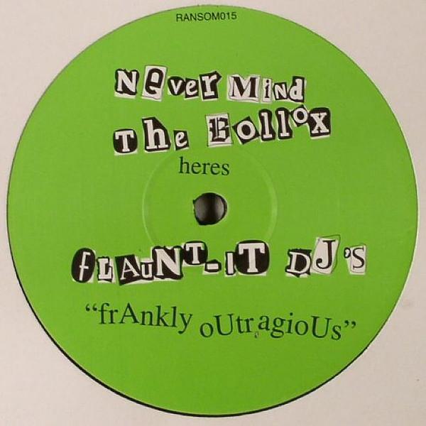 Flaunt It DJ's - Frankly Outragious