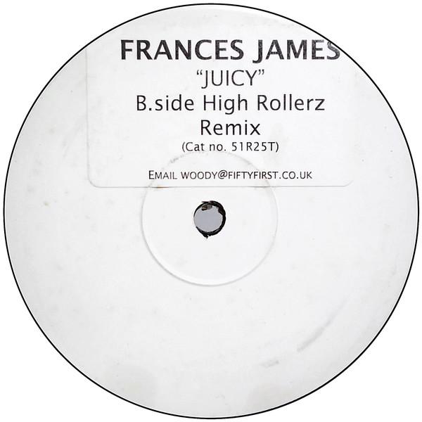 Frances James - Juicy
