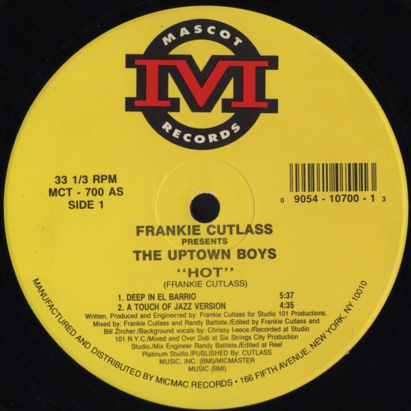 Frankie Cutlass, The Uptown Boys - Hot / One Mother