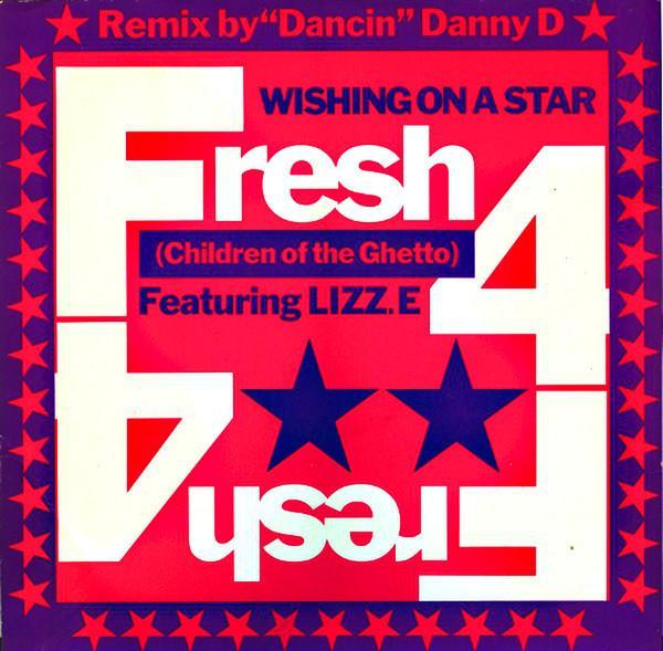 Fresh 4, Lizz E. - Wishing On A Star ("Dancin" Danny D Remix)
