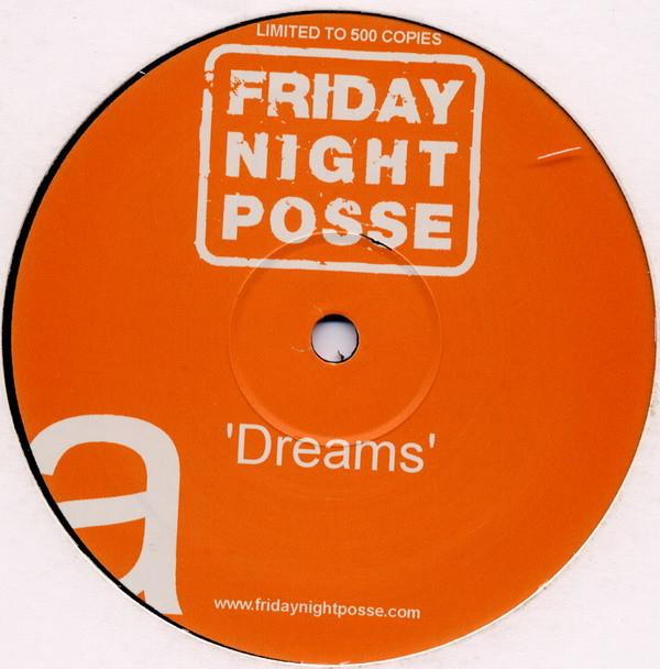 Friday Night Posse - Dreams