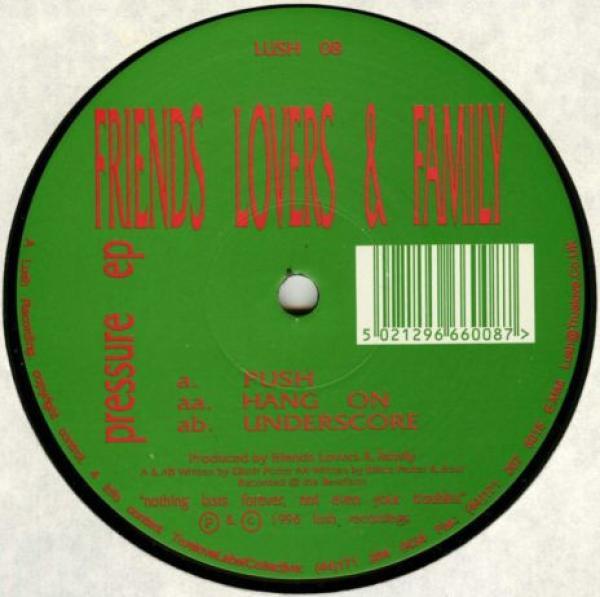 Friends, Lovers & Family - Pressure EP