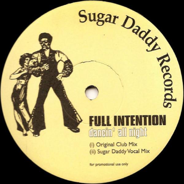 Full Intention - Dancin' All Night / In The Streets