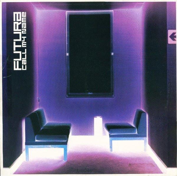 Futura - Call My Name