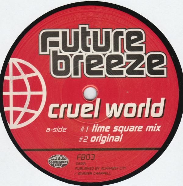 Future Breeze - Cruel World
