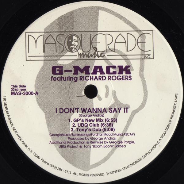 G-Mack, Richard Rogers - I Don't Wanna Say It