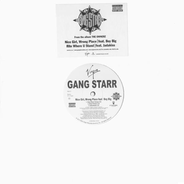 Gang Starr - Nice Girl, Wrong Place / Rite Where U Stand