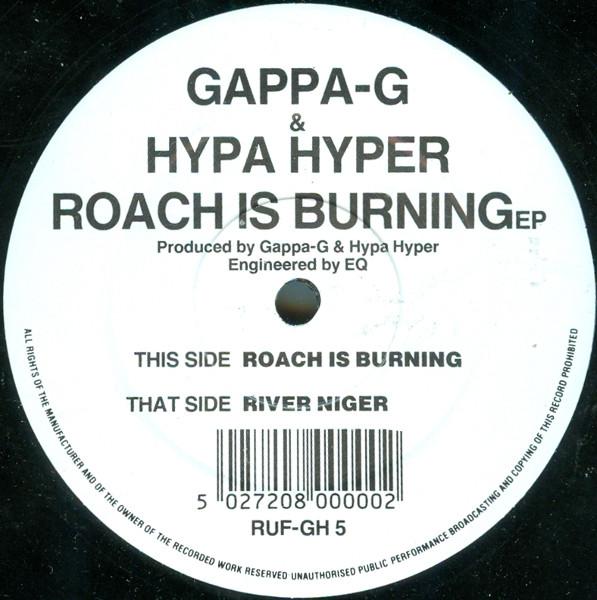 Gappa G & Hyper Hypa - Roach Is Burning EP