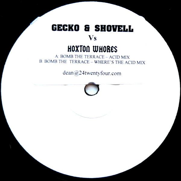 Gary Gecko, Shovell, Hoxton Whores - Bomb The Terrace