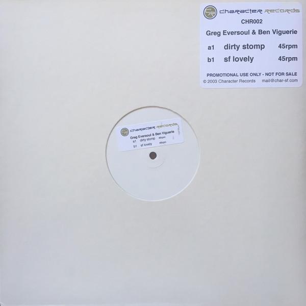 Greg Eversoul, Ben Viguerie - Dirty Stomp / SF Lovely