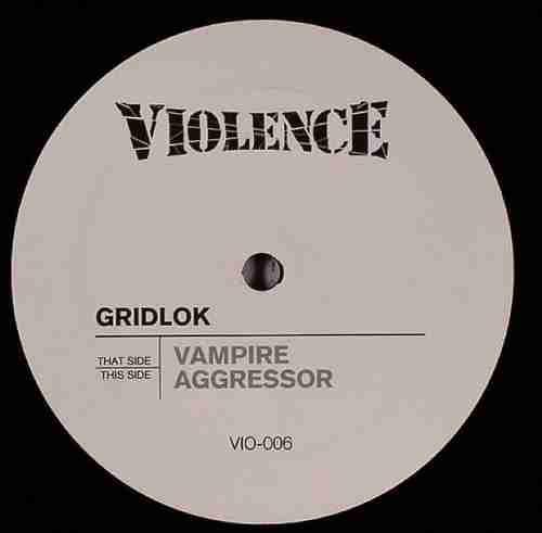 Gridlok - Vampire / Aggressor