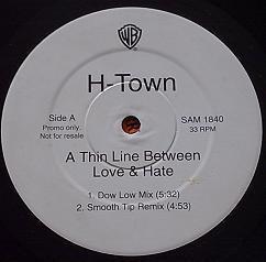 H-Town - A Thin Line Between Love & Hate
