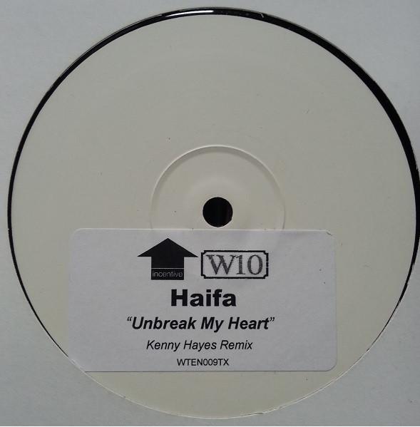 Haifa - Unbreak My Heart