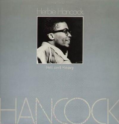 Herbie Hancock - Hot And Heavy