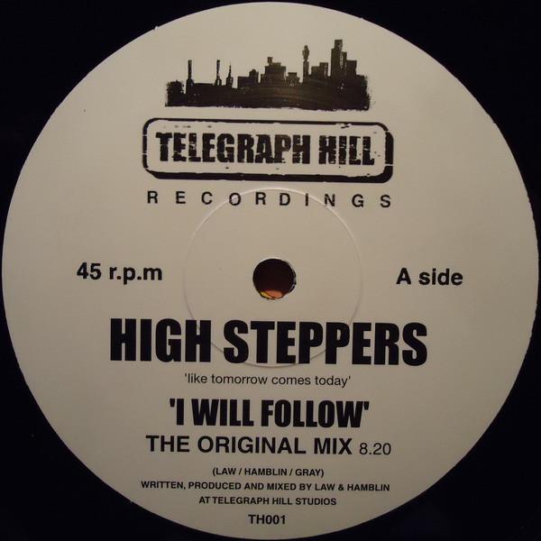 High Steppers - I Will Follow