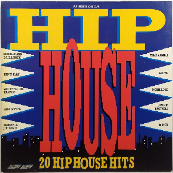  - Hip House - 20 Hip House Hits