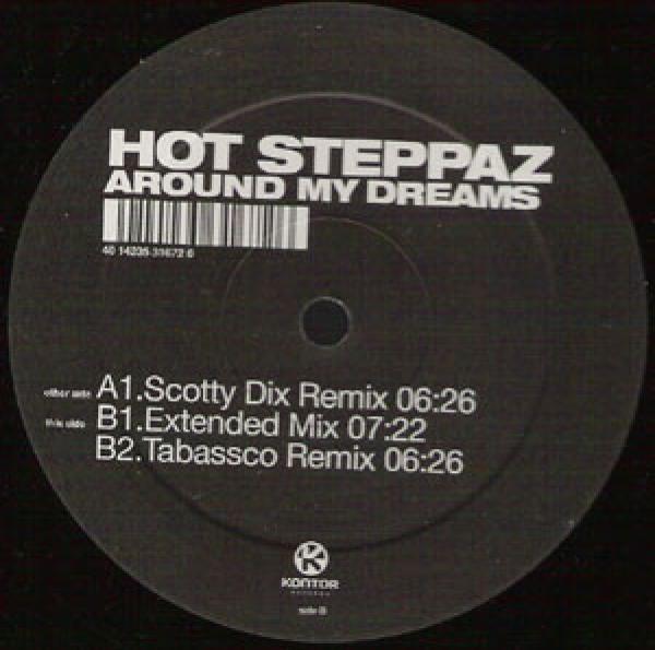 Hot Steppaz - Around My Dreams