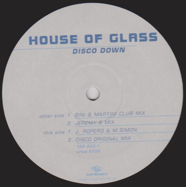 House Of Glass - Disco Down
