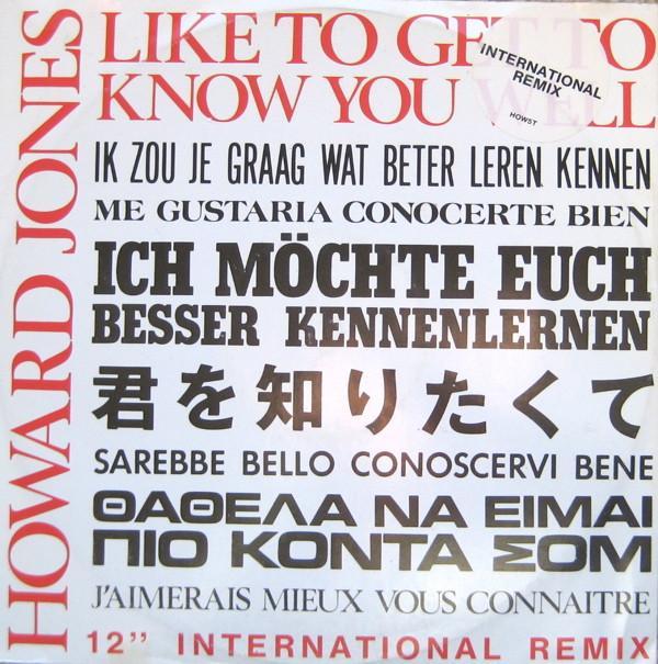 Howard Jones - Like To Get To Know You Well