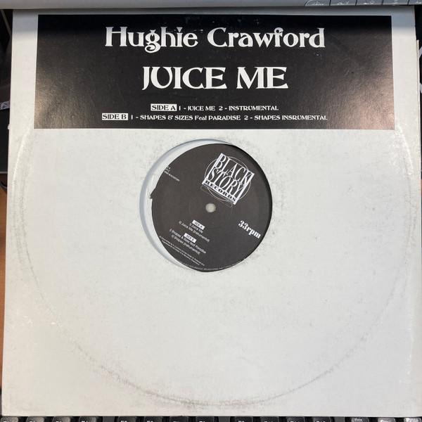 Hughie Crawford - Juice Me / Shapes & Sizzes