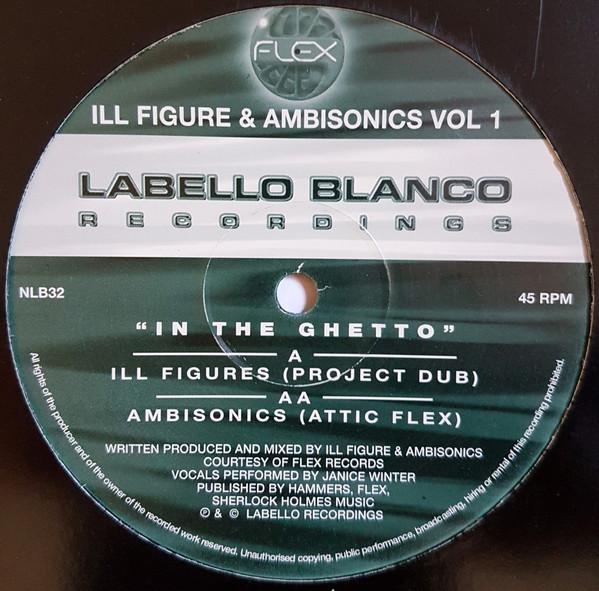 Ill Figure, Ambisonics - Vol 1 - In The Ghetto