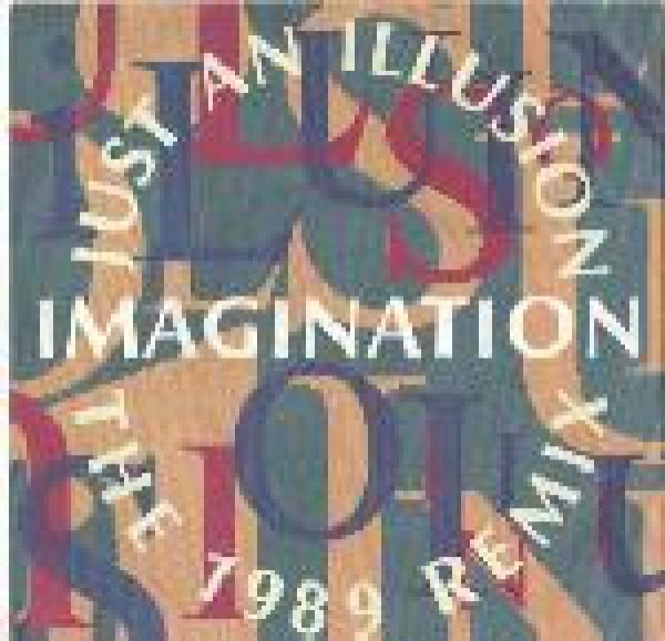 Imagination - Just An Illusion (The 1989 Remix) / LTO (Love's Taking Over)