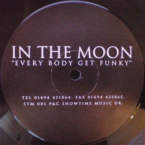 In The Moon - Every Body Get Funky