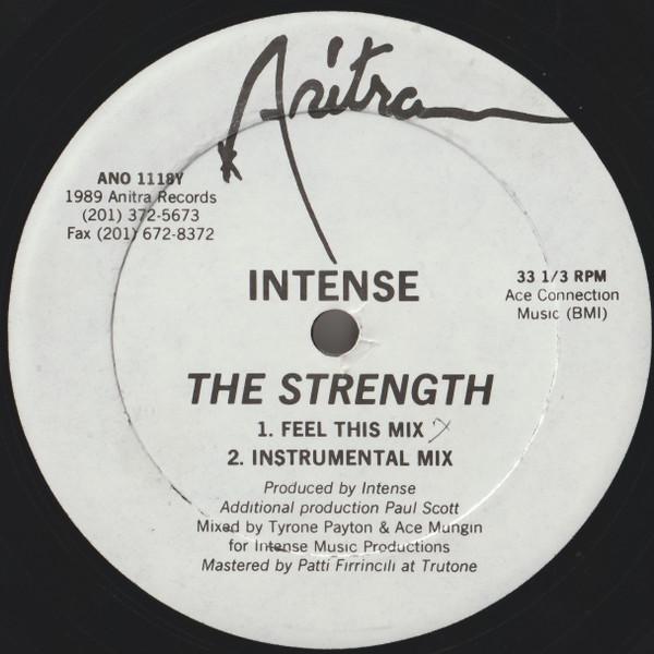 Intense (2), High Density (5) - The Strength / I Need Your Love