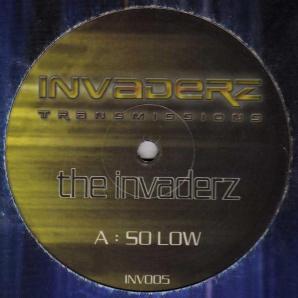 Invaderz - So Low / All About Love