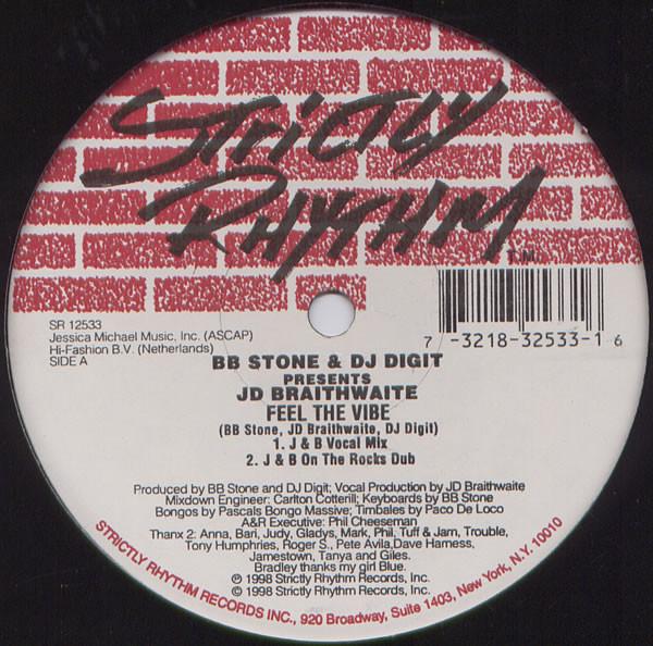 J.D. Braithwaite, DJ Digit, B.B. Stone - Feel The Vibe