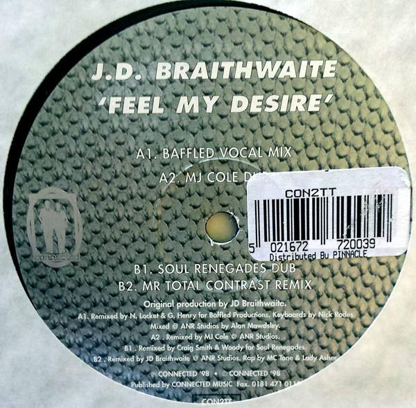 J.D. Braithwaite - Feel My Desire