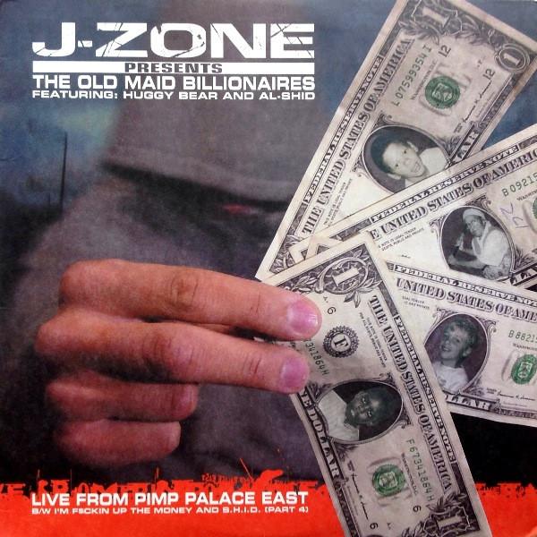 J-Zone, The Old Maid Billionaires - Live From Pimp Palace East